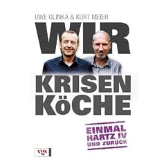 Wir Krisenk�che: Einmal Hartz IV und zur�ck