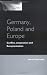 Germany, Poland and Europe: Conflict, Cooperation and Europeanization (Issues in German Politics)
