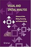 Review Springer  / Visual and Spatial Analysis: Advances in Data Mining, Reasoning, and Problem Solving