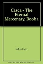Casca: The Eternal Mercenary #1 Casca: The Eternal Mercenary #1