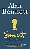 Smut : two unseemly stories