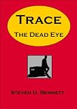 Trace the Dead Eye