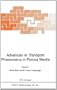 Advances in Transport Phenomena in Porous Media (NATO Science Series E: (closed))