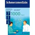 Schmerzmedizin - 1000 Fragen