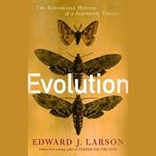 Evolution: The Remarkable History of a Scientific Theory | [Edward J. Larson]