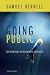 Going Public: New Strategies Of Presidential Leadership, 4th Edition
