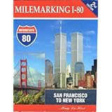 Milemarking I-80: San Francisco to New York