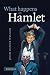 What Happens in Hamlet