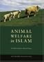 Animal Welfare in Islam
