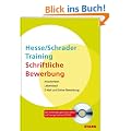 Bewerbung Beruf & Karriere; Training Schriftliche Bewerbung; Anschreiben; Lebenslauf; E-Mail- und Online-Bewerbung