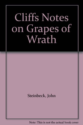 Cliffs Notes on Grapes of Wrath