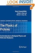 The Physics of Proteins: An Introduction to Biological Physics and Molecular Biophysics