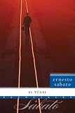 El Túnel: Novela (A)