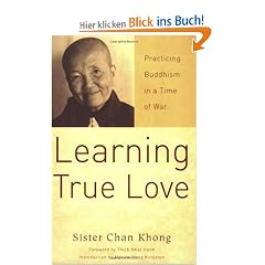 Learning True Love: Practicing Buddhism in a Time of War