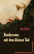 Rendezvous mit dem kleinen Tod. Frankfurt Krimi