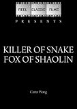 Killer of Snake Fox of Shaolin (1978)