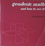 Geodesic math and how to use it