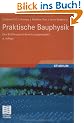 Praktische Bauphysik: Eine Einf�hrung mit Berechnungsbeispielen