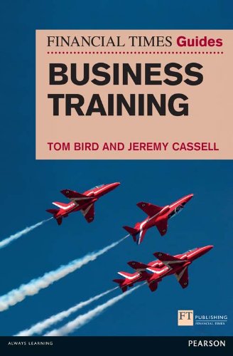 FT Guide to Business Training (Financial Times Series)