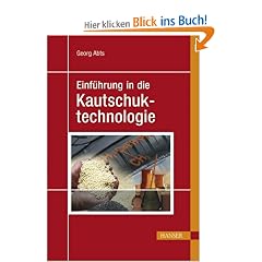 Einf�hrung in die Kautschuktechnologie