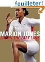 Marion Jones: Life in the Fast Lane