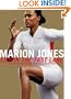 Marion Jones: Life in the Fast Lane - An Illustrated Autobiography