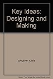 Designing and making