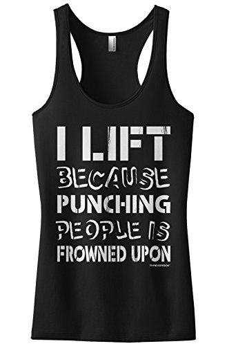 Threadrock Women's I Lift Punching People Is Frowned Upon Racerback Tank Top