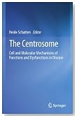 The Centrosome: Cell and Molecular Mechanisms of Functions and Dysfunctions in Disease