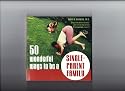 50 Wonderful Ways to Be a Single-Parent Family