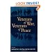 Veterans of War, Veterans of Peace