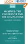 Maximus the Confessor and his Companions: Documents from Exile (Oxford Early Christian Texts)