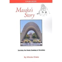 Masako's Story: Surviving the Atomic Bombing of Hiroshima