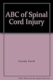 ABC of spinal cord injury