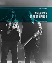 American Street Gangs (2nd Edition) American Street Gangs (2nd Edition)