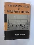 One hundred years of Newport rugby