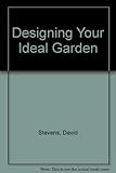 Designing your ideal garden