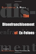The Disenfranchisement of Ex-Felons