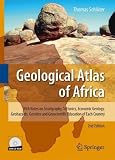 Geological Atlas of Africa: With Notes on Stratigraphy, Tectonics, Economic Geology, Geohazards, Geosites and Geoscientific Education of Each Country
