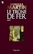 Le Tr�ne de Fer (T 01): Le Tr�ne de Fer - Tome 01