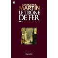 Le Tr�ne de Fer (T 01): Le Tr�ne de Fer - Tome 01