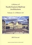 A history of North Eastern Railway architecture