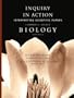 Inquiry in Action, Biology