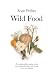 Wild Food (Natural history photographic guides)