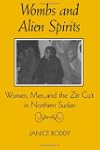Wombs and Alien Spirits: Women, Men,...