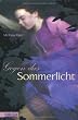 Sommerlicht-Serie, Band 1: Gegen das Sommerlicht
