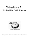 Windows 7: The Unofficial Quick Reference
