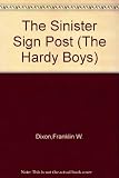 THE SINISTER SIGN POST