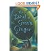 The Land of Green Ginger