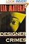 DESIGNER CRIMES: A LAURA DI PALMA MYSTERY